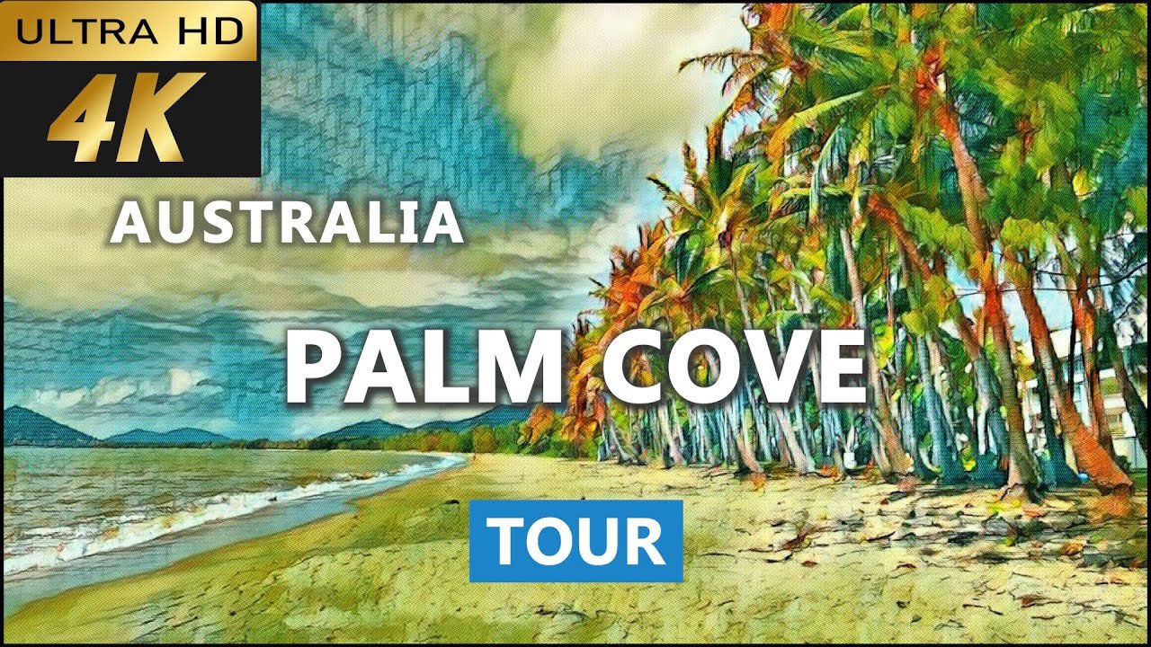 [4k] Palm Cove Tour 2022 | Palm Cove Queensland Australia Travel guide | Palm Cove North Queensland