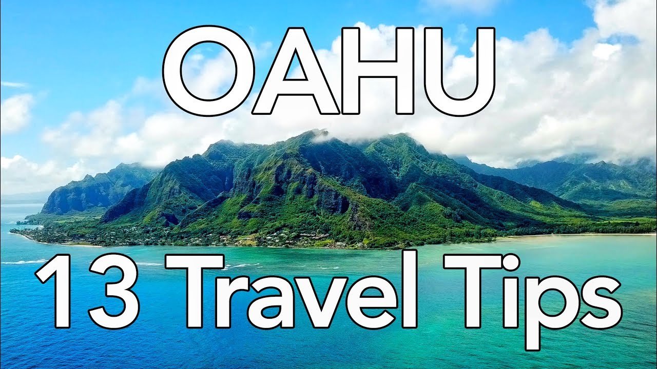 Hawaii Travel Guide - 13 Tips for a FANTASTIC Trip to Oahu