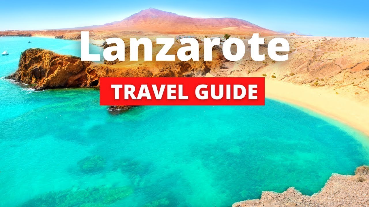 Lanzarote Travel Guide - (Canary Islands)